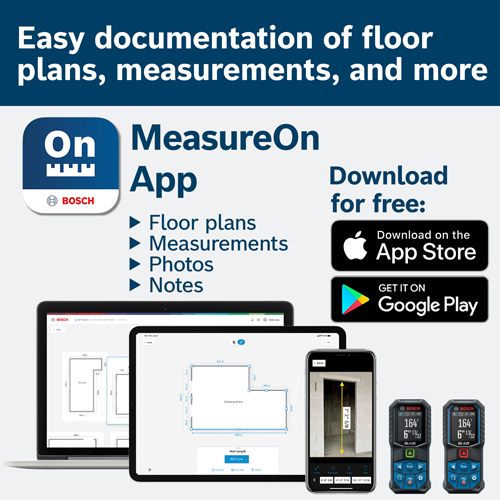 Bosch MeasureOn App for floor plans, measurements, photos, and notes with laptops, tablets, and smartphones; Bosch Blaze laser distance meters display 164’, 6” 13/32.” Download on App Store and Google Play.
