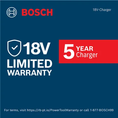 Bosch 18V-Charger with a 5 YEAR Limited Warranty. For terms, visit https://rb-pt.io/PowerToolWarranty or call 1-877-BOSCH99.