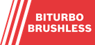 "BITURBO BRUSHLESS" displayed in white text in a red banner with diagonal white stripes.