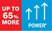 "UP TO 65% MORE POWER*" shown in a split red and blue graphic icon.