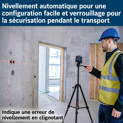 Niveleurs automatiques pour une installation facile et verrous pour un transport sûr. Indique une condition de non-nivellement par clignotement. Un homme barbu portant un casque de chantier utilise un niveau laser Bosch sur un trépied.
