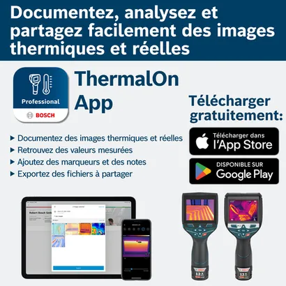 Annonce de l'application Bosch ThermalOn : Téléchargement gratuit. Inclut une application d'imagerie thermique et des caméras thermiques avec batteries « 12 V MAX » et « 2,0 Ah Li-Ion ». Affiche également les liens de téléchargement pour l'App Store et Google Play.