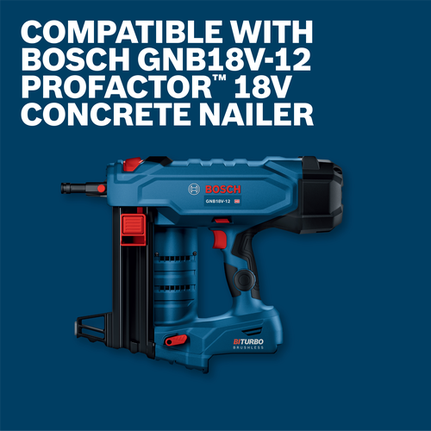 COMPATIBLE AVEC LE CLOUEUR À BÉTON 18V PROFACTOR™ BOSCH GNB18V-12.