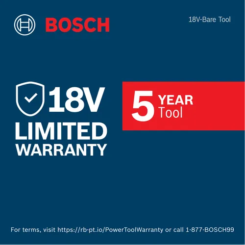 Bosch 18V-Bare Tool with 5-Year Limited Warranty. For terms, visit https://rb-pt.io/PowerToolWarranty or call 1-877-BOSCH99.